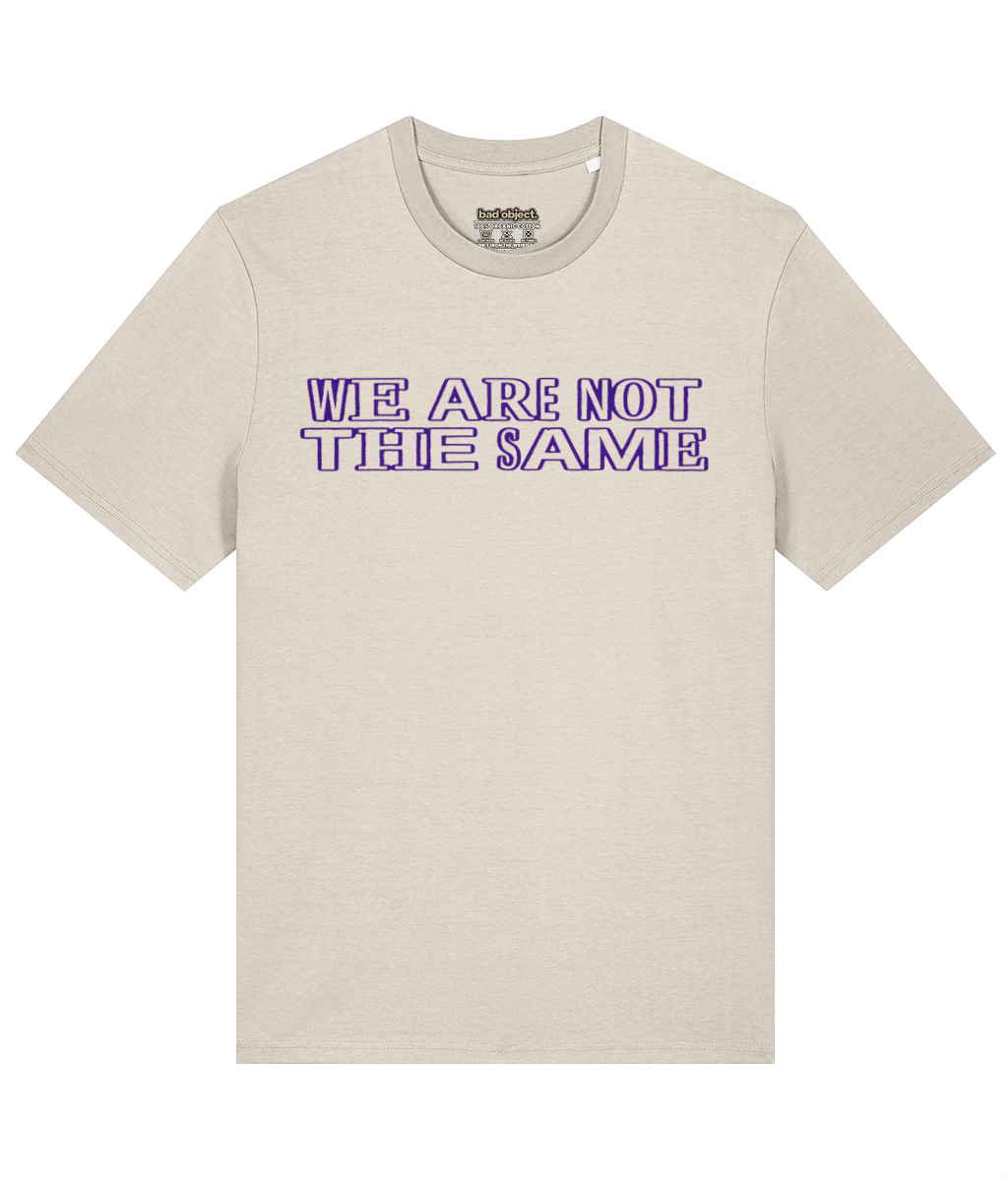 We Are Not the Same T-Shirt | Classic Fit, front view with illustrative printed inside-neck label
