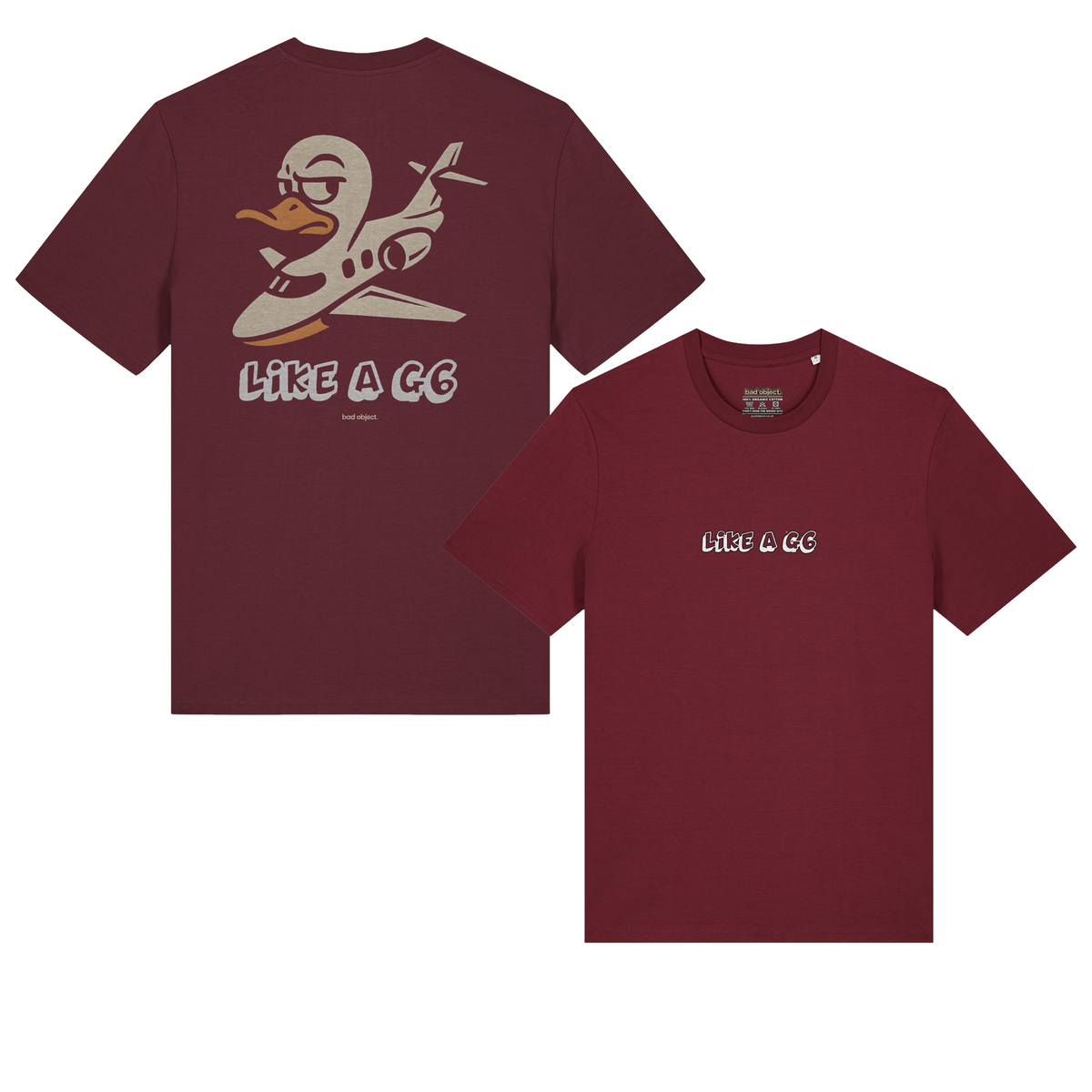 Like A G6 Burgundy Classic T-shirt, front and back views showing both prints and the bad object. back signature