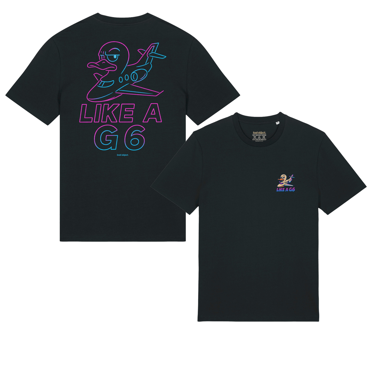 Like A G6 Neon black Classic T-shirt, front and back views showing both prints and the bad object. back signature